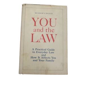 You and the Law By Readers Digest 1973 Hardcover Book